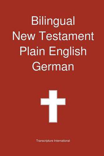 Cover image for Bilingual New Testament, Plain English - German