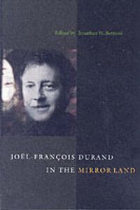 Cover image for Joel-Francois Durand in the Mirror Land