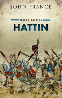 Cover image for Hattin: Great Battles