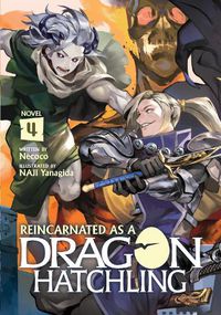 Cover image for Reincarnated as a Dragon Hatchling (Light Novel) Vol. 4
