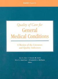 Cover image for Quality of Care for General Medical Conditions: A Review of the Literature and Quality Indicators