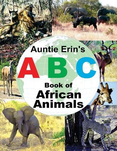 Cover image for Auntie Erin's ABC Book of African Animals