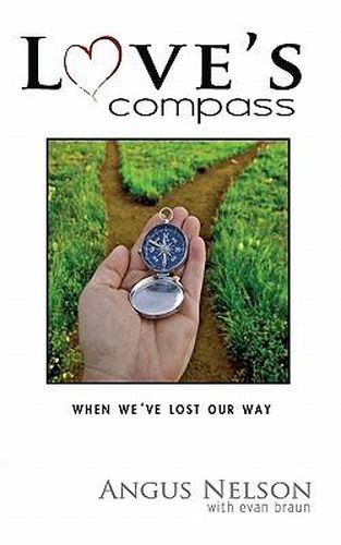 Cover image for Love's Compass: How Do You Recover After a Lost Relationship