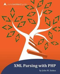 Cover image for XML Parsing with PHP: a php[architect] guide