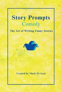Cover image for Story Prompts Comedy