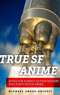 Cover image for True SF Anime