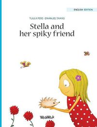 Cover image for Stella and her Spiky Friend