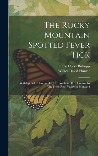 Cover image for The Rocky Mountain Spotted Fever Tick