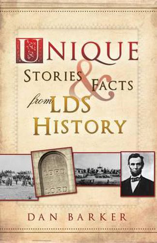 Cover image for Unique Stories & Facts from LDS History