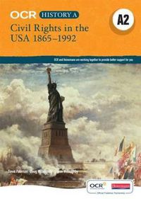 Cover image for OCR A Level History A2: Civil Rights in the USA 1865-1992