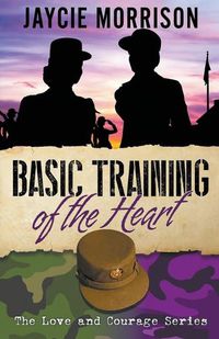 Cover image for Basic Training of the Heart