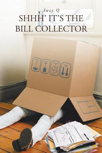 Cover image for Shhh' It's the Bill Collector