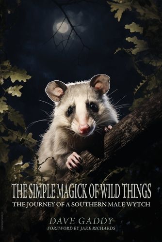 Cover image for The Simple Magick of Wild Things