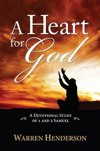 Cover image for A Heart for God - A Devotional Study of 1 and 2 Samuel