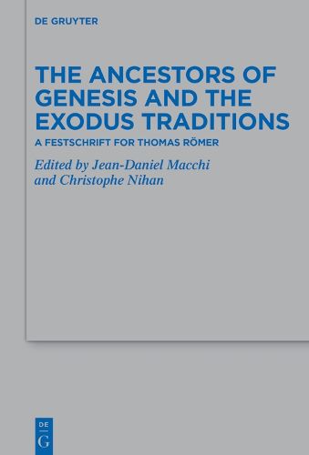 Cover image for The Ancestors of Genesis and the Exodus Traditions