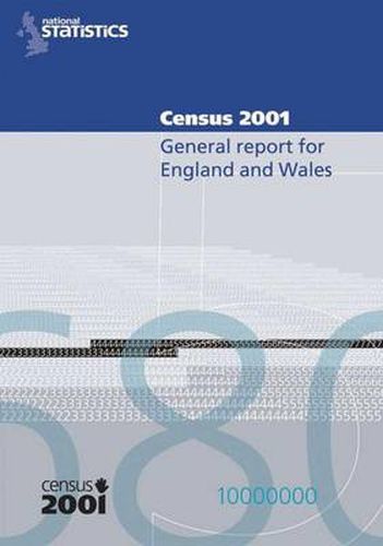 Census 2001: General Report for England and Wales