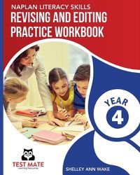 Cover image for NAPLAN LITERACY SKILLS Revising and Editing Practice Workbook Year 4: Develops Language and Writing Skills