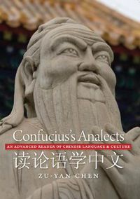 Cover image for Confucius's Analects: An Advanced Reader of Chinese Language and Culture