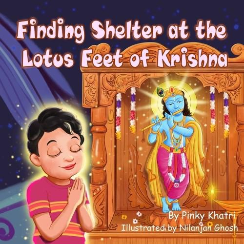 Cover image for Finding Shelter at the lotus feet of Krishna