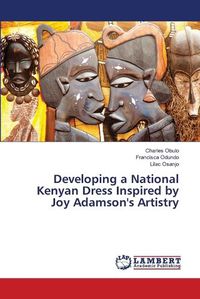 Cover image for Developing a National Kenyan Dress Inspired by Joy Adamson's Artistry