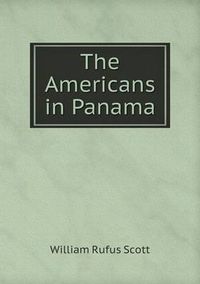 Cover image for The Americans in Panama