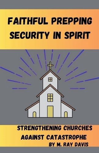 Cover image for Faithful Prepping Security in Spirit