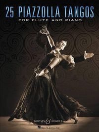 Cover image for 25 Piazzolla Tangos: For Flute and Piano