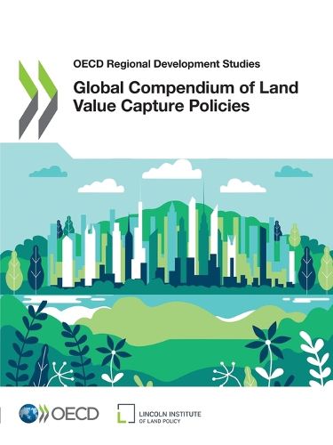 Cover image for Global Compendium of Land Value Capture Policies