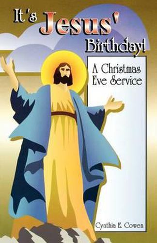 Cover image for It's Jesus' Birthday: A Christmas Eve Service