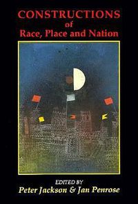 Cover image for Constructions of Race, Place and Nation