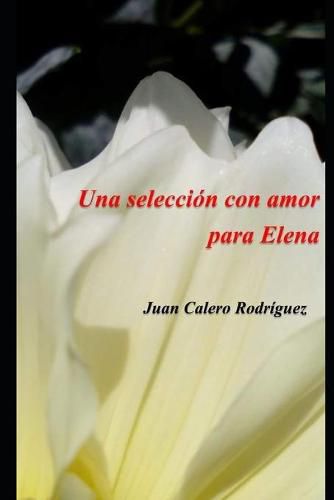 Cover image for Una Seleccion Con Amor Para Elena