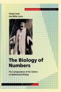 Cover image for The Biology of Numbers: The Correspondence of Vito Volterra on Mathematical Biology