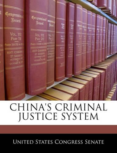 China's Criminal Justice System