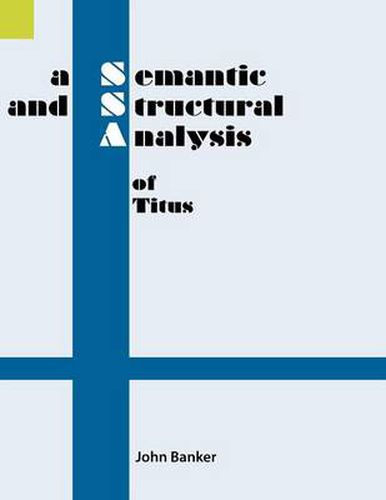 Cover image for A Semantic and Structural Analysis of Titus