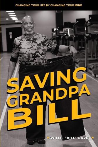 Cover image for Saving Grandpa Bill