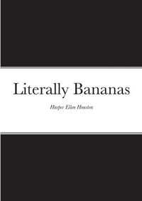 Cover image for Literally Bananas