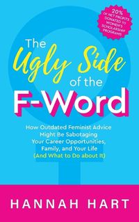 Cover image for The Ugly Side of the F-Word