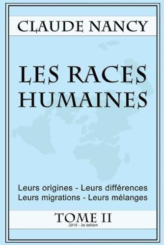 Cover image for Les races humaines Tome 2