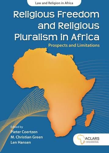 Religious freedom and religious pluralism in Africa: Prospects and limitations