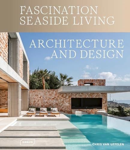 Fascination Seaside Living: Architecture & Design