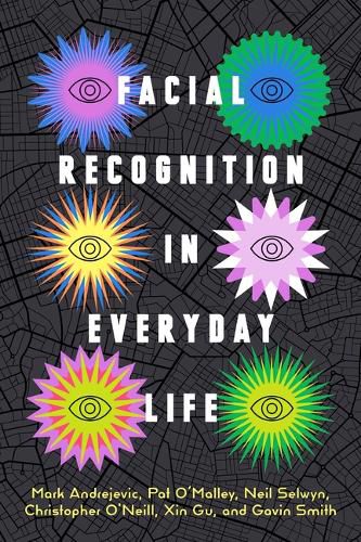 Cover image for Facial Recognition in Everyday Life