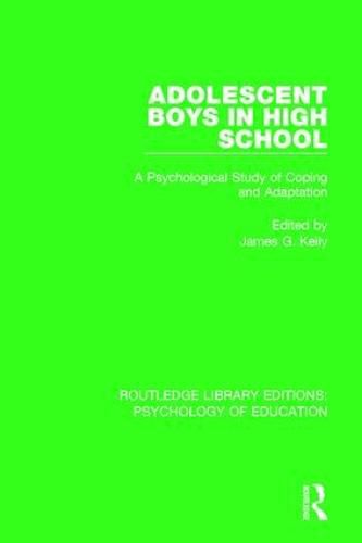 Cover image for Adolescent Boys in High School: A Psychological Study of Coping and Adaptation