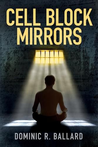 Cover image for Cell Block Mirrors