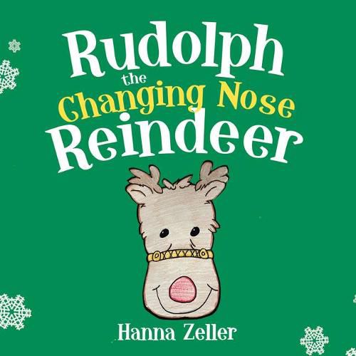 Cover image for Rudolph the Changing Nose Reindeer