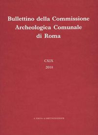 Cover image for Bullettino Della Commissione Archeologica Comunale Di Roma. 119, 2018