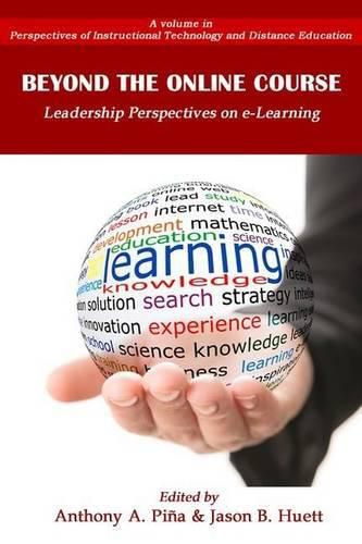 Cover image for Beyond the Online Course: Leadership Perspectives on e-Learning