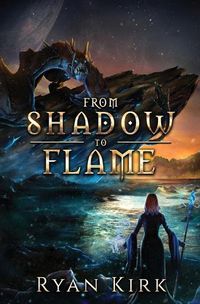 Cover image for From Shadow to Flame