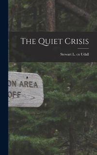 Cover image for The Quiet Crisis