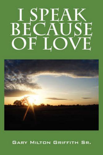 Cover image for I Speak Because of Love
