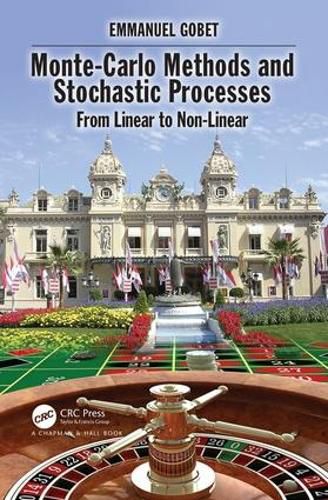 Cover image for Monte-Carlo Methods and Stochastic Processes: From Linear to Non-Linear